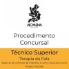 Procedimento Concursal para 1 Postos de Trabalho da Carreira e Categoria de T&eacute;cnico Superior &ndash; Terapia da Fala