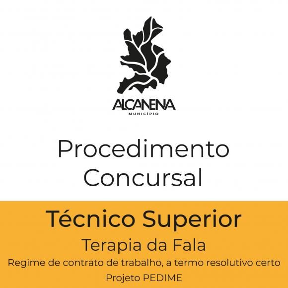 Procedimento Concursal para 1 Postos de Trabalho da Carreira e Categoria de T&eacute;cnico Superior &ndash; Terapia da Fala