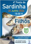 4&ordf; Festa da Sardinha, dia 20 de Junho, em Filh&oacute;s.